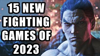 Top 15 NEW Fighting Games of 2023 And Beyond [upl. by Noj844]