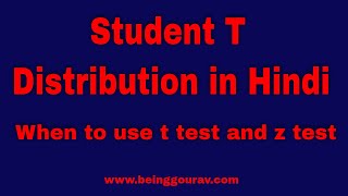 Student t Distribution in Hindi Part 1  Properties of t Distribution When to use t test and z test [upl. by Rosenwald858]