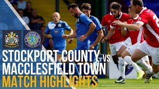 Stockport County Vs Macclesfield Town  Match Highlights  220717 [upl. by Waldner443]