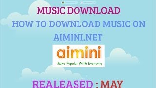 How To Download Music on Aimininet Education Purposes [upl. by Attah564]