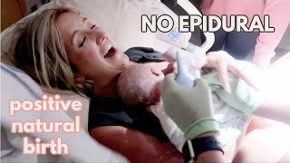 POSITIVE UNMEDICATED BIRTH  Labor amp Delivery 3rd Baby  Becca Bristow [upl. by Eram]