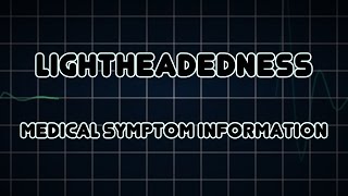 Lightheadedness Medical Symptom [upl. by Higginbotham]