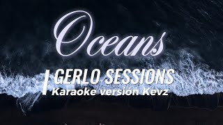 PISTA OCEANS HILLSONG  VERSION KEVZ  GERLO SESSIONS [upl. by Pollyanna]