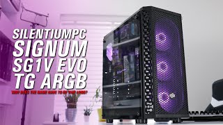 Budget ARGB Done mostly Right  SilentiumPC Signum SG1V EVO TG ARGB [upl. by Oswal]