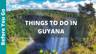 Guyana Travel Guide 10 BEST Things to do in Guyana [upl. by Kreiker]