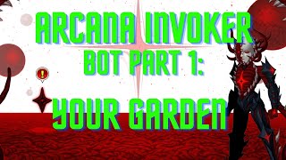 Arcana Invoker Class Bot  Part 1 Your Garden  AQW [upl. by Naux286]