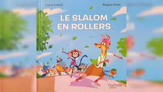 LE SLALOM EN ROLLERS [upl. by Sivolc]