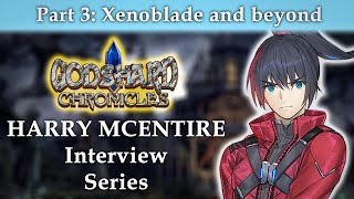 Harry McEntire Interview Part 3 More Xenoblade [upl. by Persson]