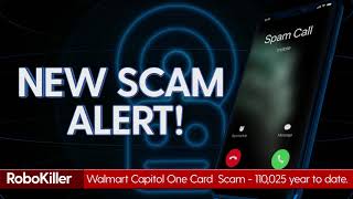 RoboKiller 2020 Scam Alert Walmart Credit Card Services Scam [upl. by Karleen]