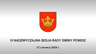 III nadzwyczajna sesja Rady Gminy Powidz  transmisja na żywo [upl. by Brocky]