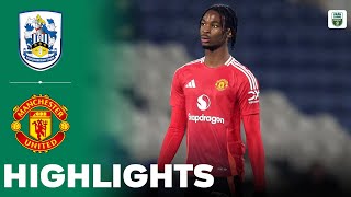 Huddersfield vs Manchester United  Highlights  EFL Trophy 12112024 [upl. by Jardena]