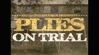 Plies  See Nann Nigga  On Trial Mixtape Plies  On Trial Mixtape HD [upl. by Eisset]