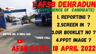 18 April 2022 1 Afsb Dehradun Review  Best review by a candidate afsbndassbndassbssbinterview [upl. by Nnyleahs]