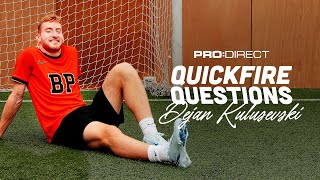 QUICKFIRE QUESTIONS WITH TOTTENHAMS DEJAN KULUSEVSKI 👀 [upl. by Dorren]