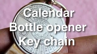 Calendar bottle opener key chain [upl. by Alicirp]