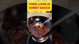 PORK LIVER IN HONEY SAUCE cooking food [upl. by Ailedua]