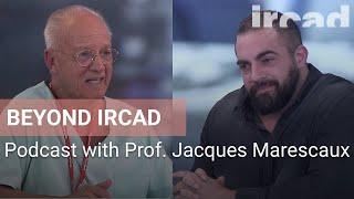 Beyond IRCAD Episode 5  Prof Jacques Marescaux [upl. by Jacenta938]