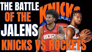 THE BATTLE OF THE JALENSTHE NEW YORK KNICKS VERSUS THE HOUSTON ROCKETS [upl. by Eli]