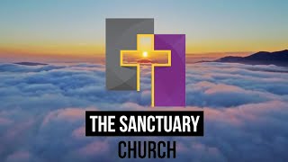 The Sanctuary Church 10202024 [upl. by Aicrop585]