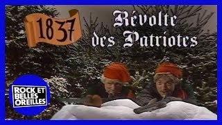 Histoire du Québec 18371885  Rock et belles oreilles RBO [upl. by Jaymie]