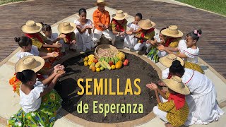 SEMILLLAS DE ESPERANZA [upl. by Olney]