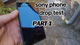 Sony phone drop test  part 1 [upl. by Ilegna43]