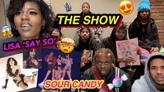 LISA SAY SO ‘THE SHOW’ and SOUR CANDY LIVE REACTION [upl. by Nylarej404]