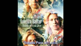 Amelita Baltar  Balada Para Un Loco [upl. by Ysnap]