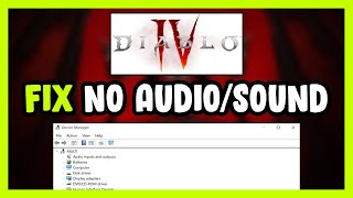 How to FIX Diablo 4 No AudioSound Not Working [upl. by Loraine]