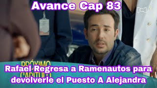 Hasta Que La Plata Nos Separe Capitulo 83 Avance Rafael devuelve el Puesto de Gerente a Alejandra [upl. by Enimajneb]