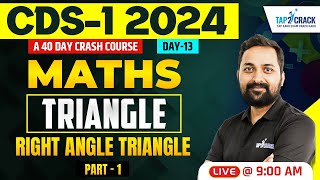 CDS 1 2024 Maths Classes  Right Angle Triangle  Maths Triangle  Maths for CDS 2024  Randhir Sir [upl. by Myrvyn]