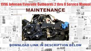 1996 JohnsonEvinrude Outboards 2 thru 8 Service Manual [upl. by Zeena279]