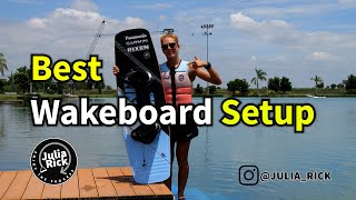 The Best Wakeboard Setup [upl. by Inalial760]