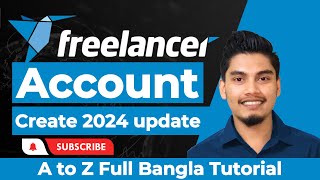 How to Create Freelancer Account Bangla Tutorial 2024  FreelancerCom Account Create Bangla [upl. by Ahsitniuq]