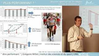 Etre performant  ajuster lentraînement en fonction de son profil physiologique  Grégoire Millet [upl. by Oderfigis737]