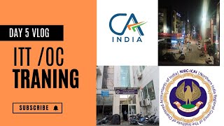 DAY 5 VLOG ITT TRANING ICITSS CA INTER ICAI CA STUDENT [upl. by Atsev11]