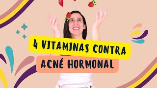 4 Vitaminas para combatir el Acné [upl. by Engelbert502]