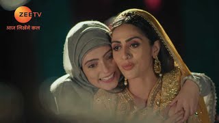 Ishq Subhan Allah  Ep338  क्या Zeenat समझ पाएगी Rukhsar के intent को  Full Episode  ZEE TV [upl. by Julide]