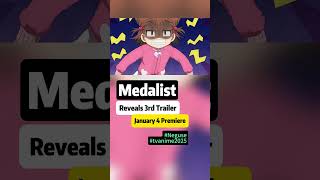 Medalist Reveals 3rd Trailer January 4 Premiere medalist neguse メダリスト ENGI trailer pv teaser [upl. by Aynna]