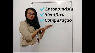 Figuras de Linguagem Antonomásia Metáfora e Comparação [upl. by Towrey619]