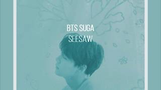 BTS Suga  Seesaw English Lyrics ONLY [upl. by Jenness881]