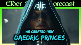 We Created Our Own Daedric Princes And It Was Amazing [upl. by Leda]