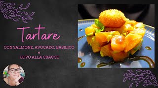 TARTARE di Salmone con UOVO ALLA CRACCO [upl. by Bolling237]