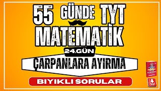 Çarpanlara Ayırma Bıyıklı Sorular  55 Günde TYT Matematik Kampı  24 Gün  YKS [upl. by Netnilc]