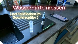 Wasserhärte messen  bei Kalkflecken im Geschirrspüler [upl. by Divad]