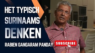 Rabien Gangaram Panday Het typisch Surinaams denken Schokkende feiten over machtsmisbruik [upl. by Ramalahs420]