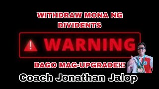 WITHDRAWHIN MONA ANG DIVIDENTS BAGO MAGUPGRADE HINDE MAISAMA SA PAGUPGRADE♥️🔥🎉 [upl. by Jolenta]