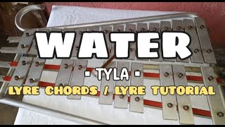 WATER  TYLA  LYRE CHORDS  LYRE TUTORIAL 2024  SIMPLE LYRE CHORDS [upl. by Croix]