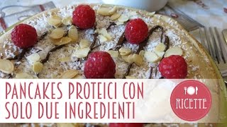 Pancake Proteici con solo 2 Ingredienti  Senza Lattosio e Senza Glutine [upl. by Ainig384]