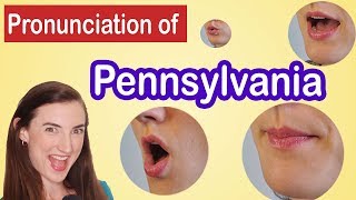 How to pronounce Pennsylvania American English Pronunciation Lesson [upl. by Attegroeg868]